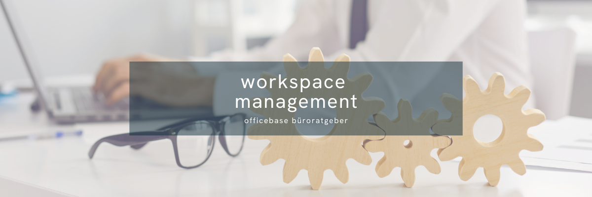 Workspace Management: Smarte Arbeitsplatzoptimierung