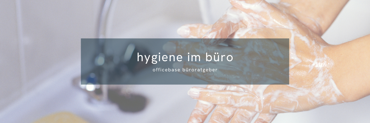 Hygiene im Büro