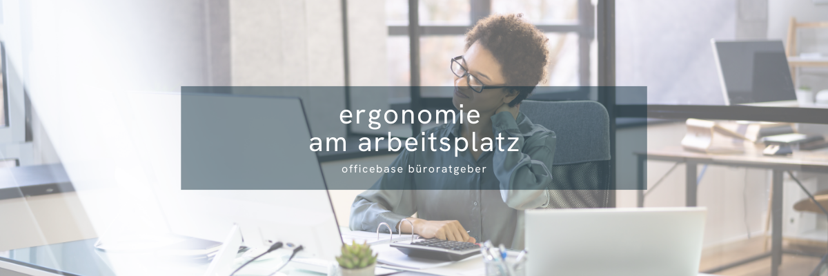 Warum ist Ergonomie im Büro wichtig?