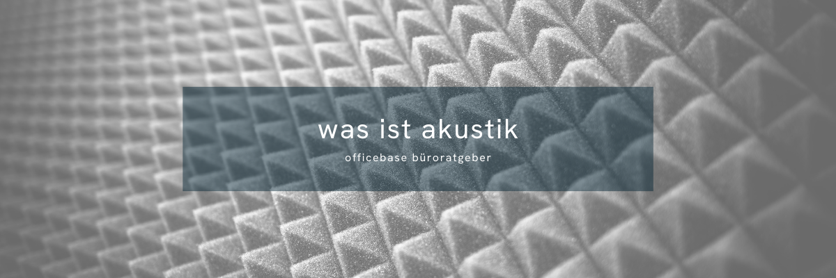 Was ist Akustik?