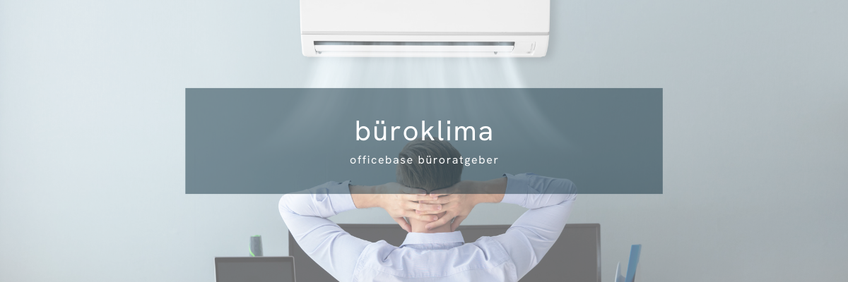 Büroklima optimieren