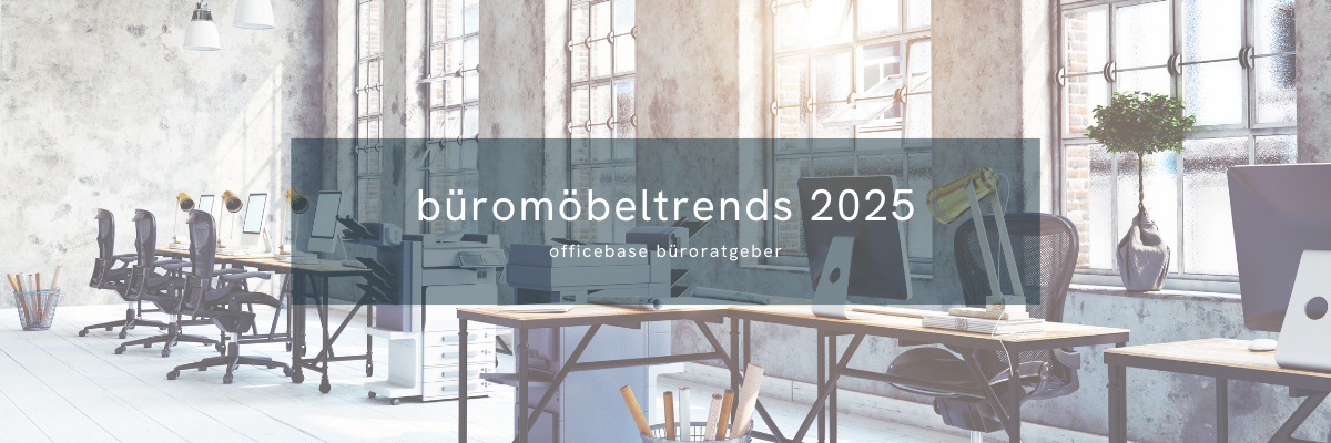 Büromöbeltrends 2025