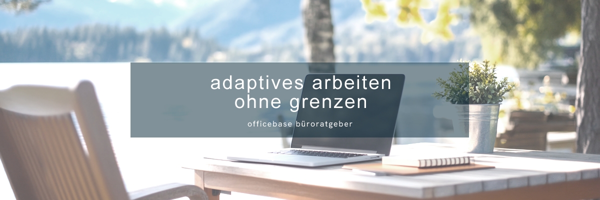 Adaptives Arbeiten ohne Grenzen: Mobile Büros & Outdoor Workspace Trends