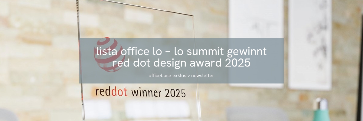 lista office lo: lo summit gewinnt red dot design award 2025