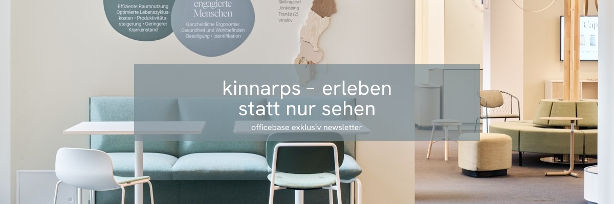 kinnarps: erleben statt nur sehen