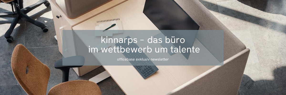Kinnarps – Das Büro im Wettbewerb um Talente