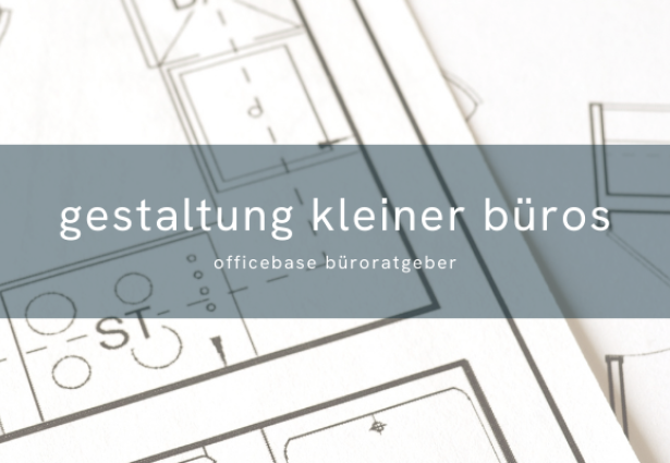 Raumplanung: Gestaltung kleiner Büros