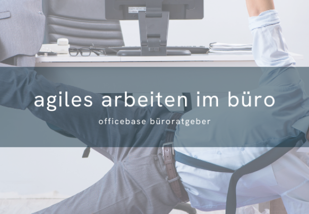 Agiles Arbeiten: Büroplanung mit offenen Bürokonzepten