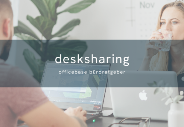 Desk Sharing: Konzept & Vorteile