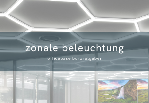 Lichtplanung im Büro: Zonale Bürobeleuchtung