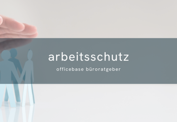 Normierung und Arbeitsschutz im Büro