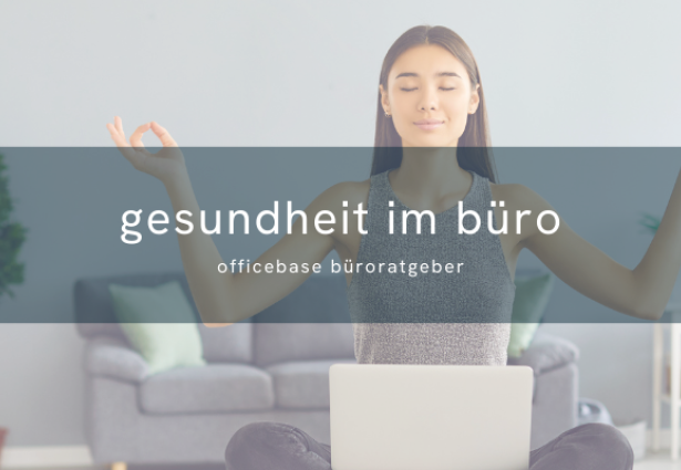Gesundheit am Arbeitsplatz: Büroarbeit und Bewegung