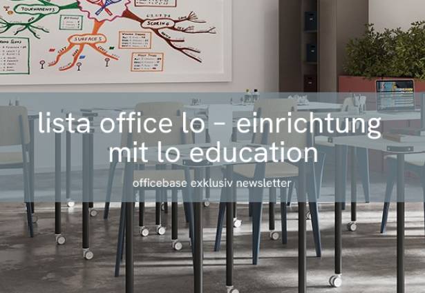 Lista Office LO: Flexible Einrichtung mit LO Education
