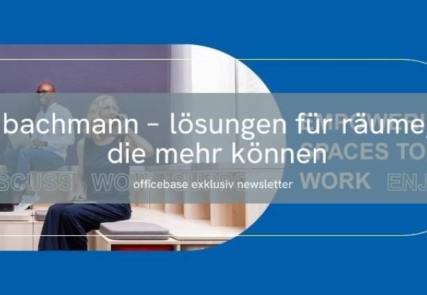Bachmann: Lösungen für Räume, die mehr können
