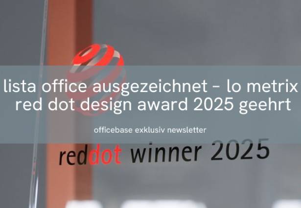 Lista Office: Ausgezeichnet – LO Metrix Red Dot Design Award 2025 geehrt