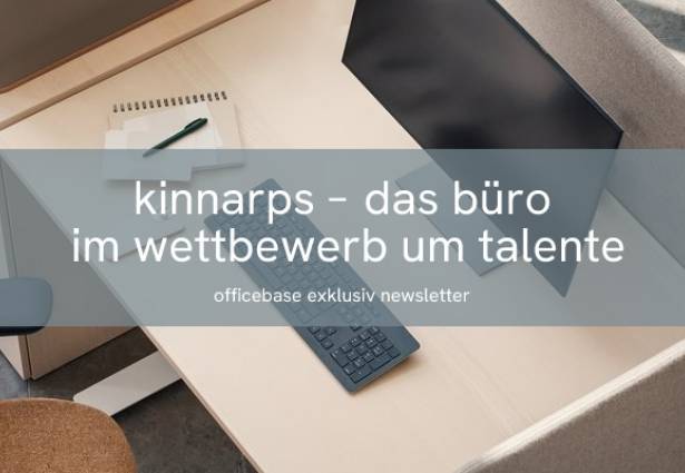 Kinnarps – Das Büro im Wettbewerb um Talente