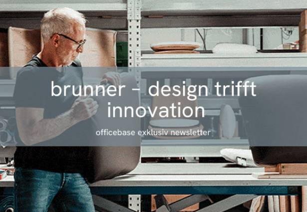 Brunner – Design trifft Innovation
