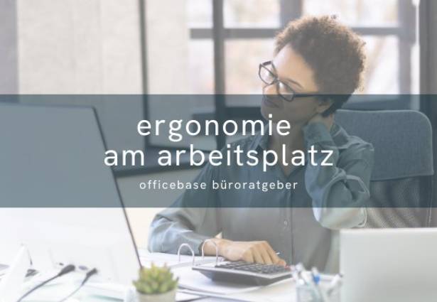 Warum ist Ergonomie im Büro wichtig?