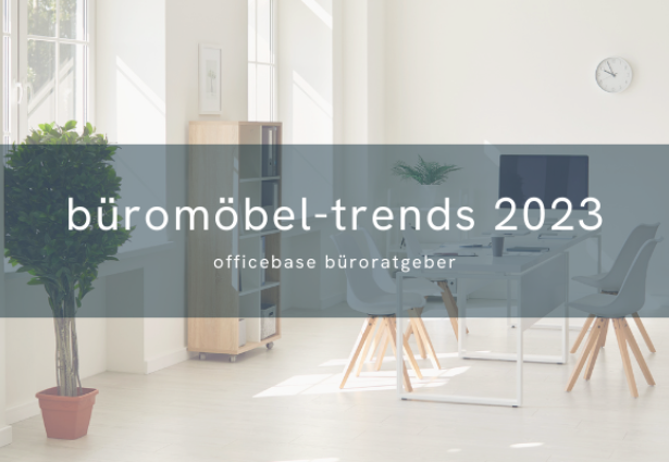Büromöbel Trends 2023